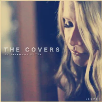 The Covers, Vol. 1 by Savannah Outen