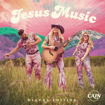 Jesus Music Deluxe by CAIN