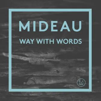 Way with Words by Mideau