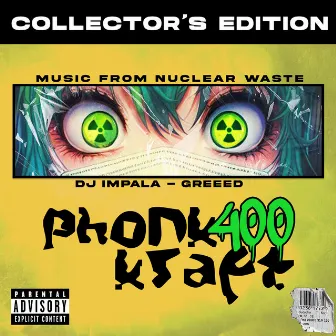 PHONKKRAFT 400 by GREEED