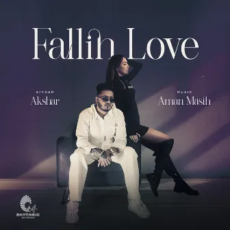 Fallin Love by AKSHAR