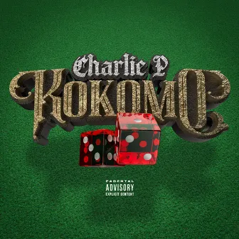 Kokomo by Charlie P