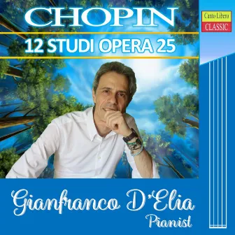 CHOPIN (12 Studi Opera 25) by GIANFRANCO D'ELIA