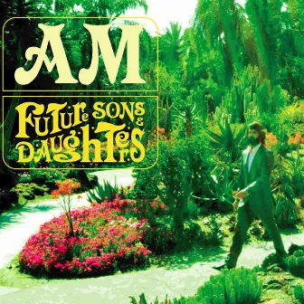 Future Sons & Daughters by AM