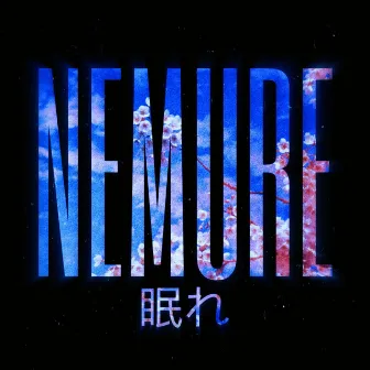 NEMURE by Izanagi