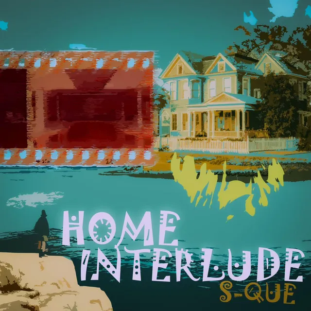 Home (Interlude)