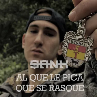 Al Que Le Pica Que Se Rasque by Sank