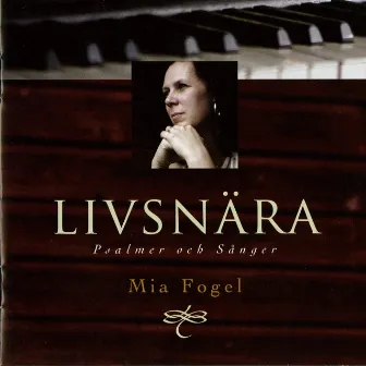 Livsnära: Psalmer och sånger by Mia Fogel