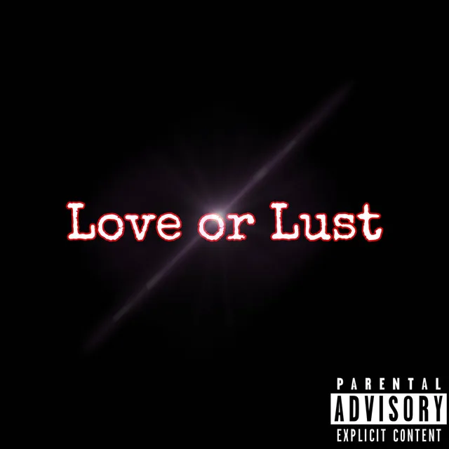 Love or Lust