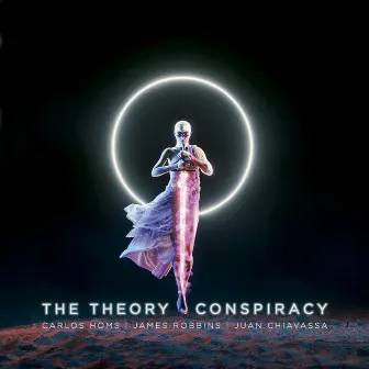 The Theory Conspiracy by Carlos Homs