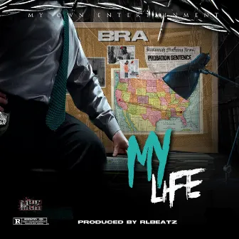 My Life by Bra