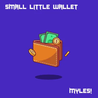 Small Little Wallet by Myles!