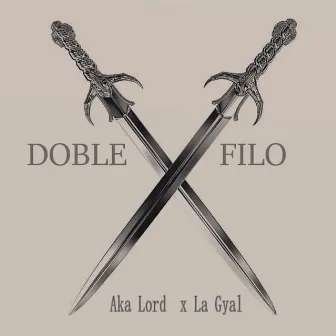 Doble Filo by La Gyal