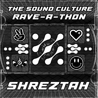 The Sound Culture Rave-a-thon by Shreztah