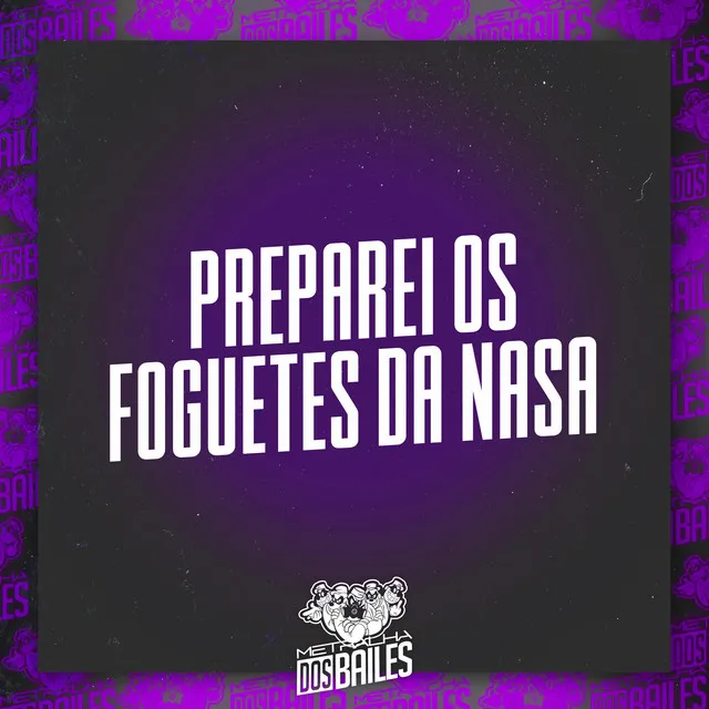 Preparei os Foguetes da Nasa