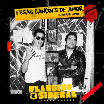 Essas Canções de Amor (Não Reclamo) by Rogerio Flausino