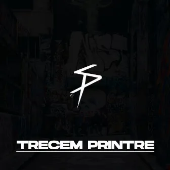 Trecem Printre by Infinitu' aka Sfantu'Opt