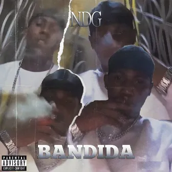 Bandida by NDG