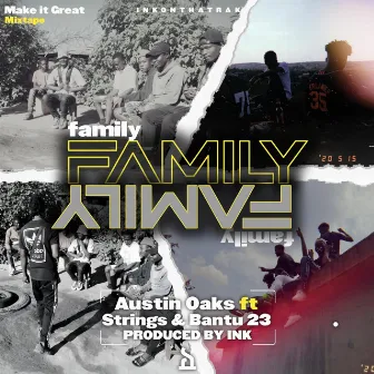 Family by Austin Oaks