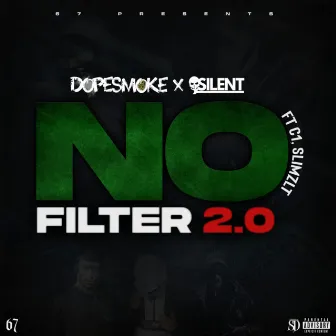 No Filter 2.0 by Silent