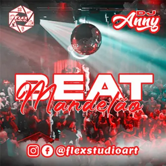 Base de Funk - Beat Mandelão by DJ Anny