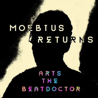 Moebius Returns by Arts The Beatdoctor