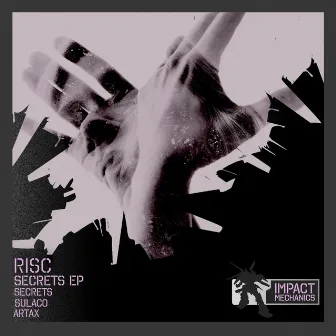 Secrets Ep by RISC