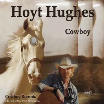 Cowboy by Hoyt Hughes