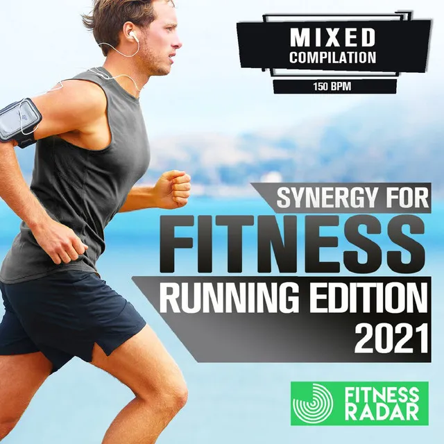 Synergy For Fitness - Running Edition 2021 (Fitness Mixed Version 150 Bpm)