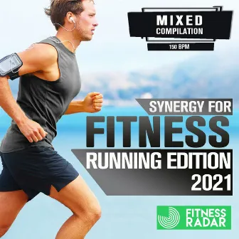 Synergy For Fitness - Running Edition 2021 (Fitness Mixed Version 150 Bpm) by Speedogang