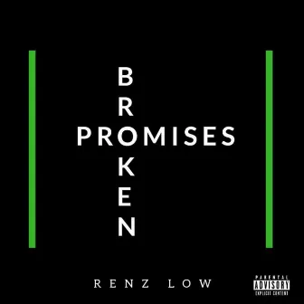 Broken Promises by Renz Low