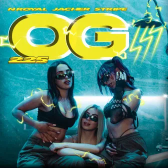 O G by N Royal