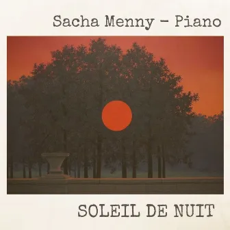 Soleil de nuit by Sacha Menny