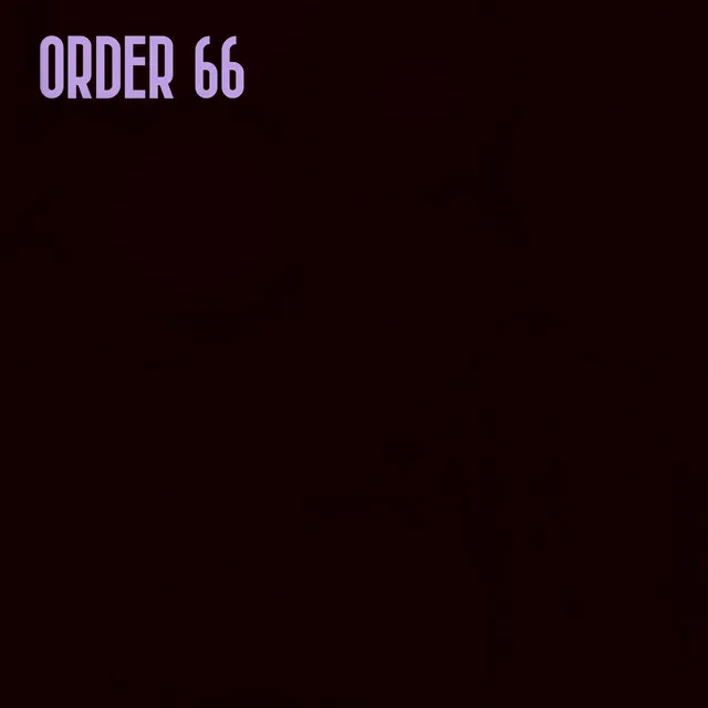 ORDER 66