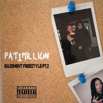 Basement Freestyle, Pt. 2 by Pat1Million