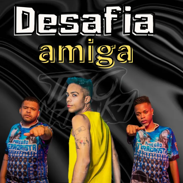 Desafia Amiga