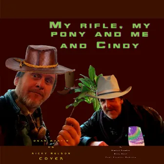 My Rifle, My Pony and Me and Cindy by gímaldin