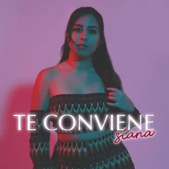 Te Conviene by Siana