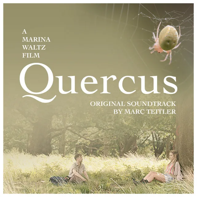 Quercus (Theme from the Original Soundtrack)