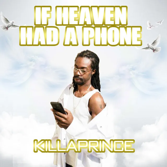 If Heaven Had A Phone