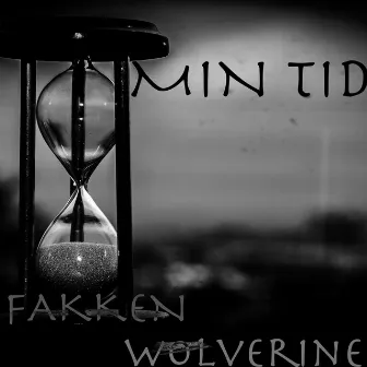 Min Tid by Wolverine