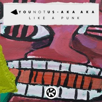 Like a Punk by YouNotUs