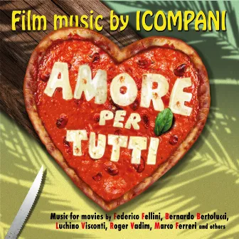 Amore per Tutti by I Compani