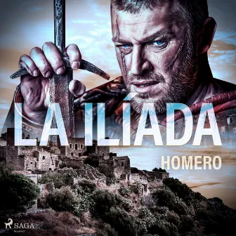 La ilíada by Homer