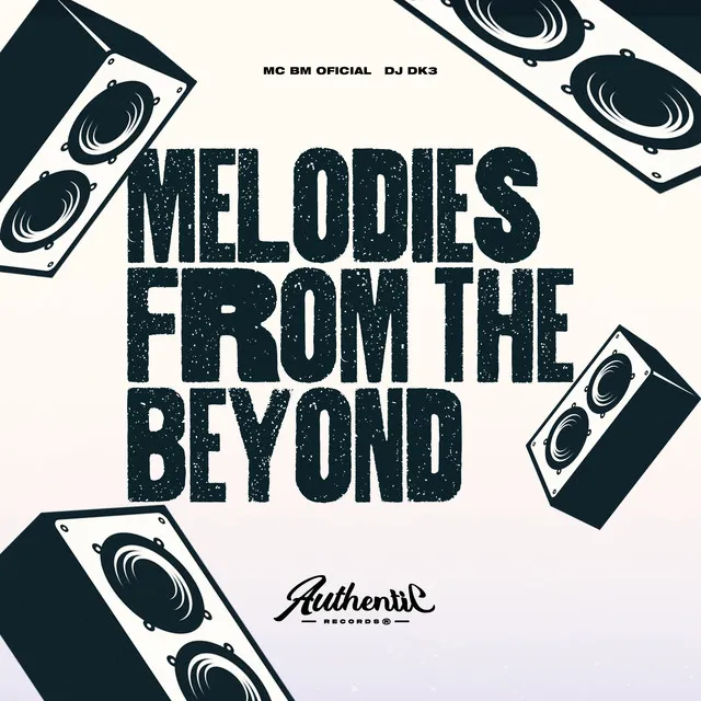 Melodies From The Beyond