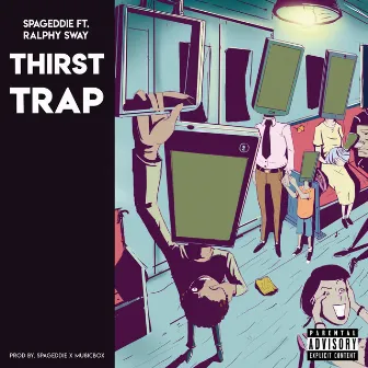 Thirst Trap by SpagEddie