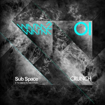 Crunch by Sub Space