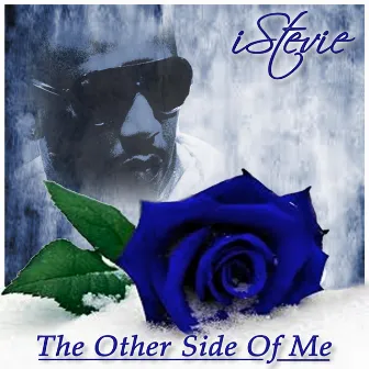 The Other Side of Me by Istevie