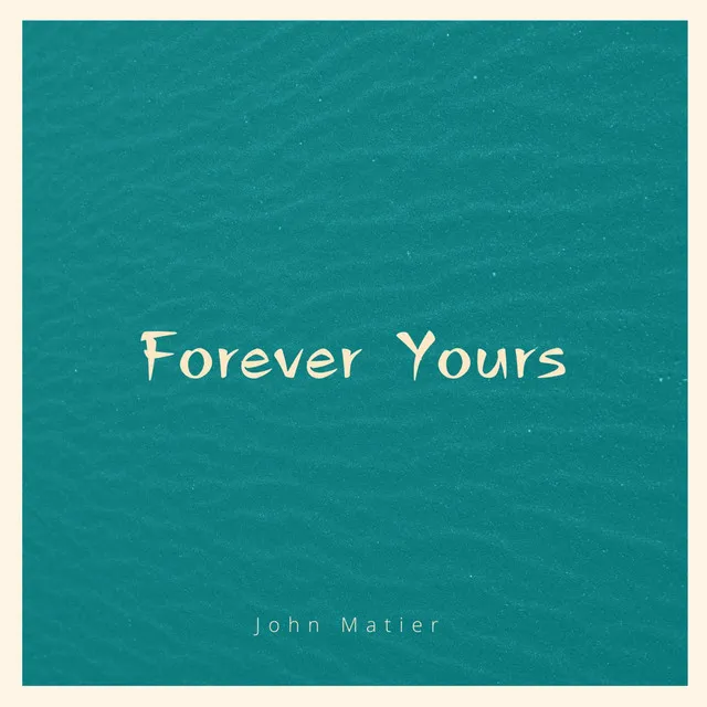 Forever Yours