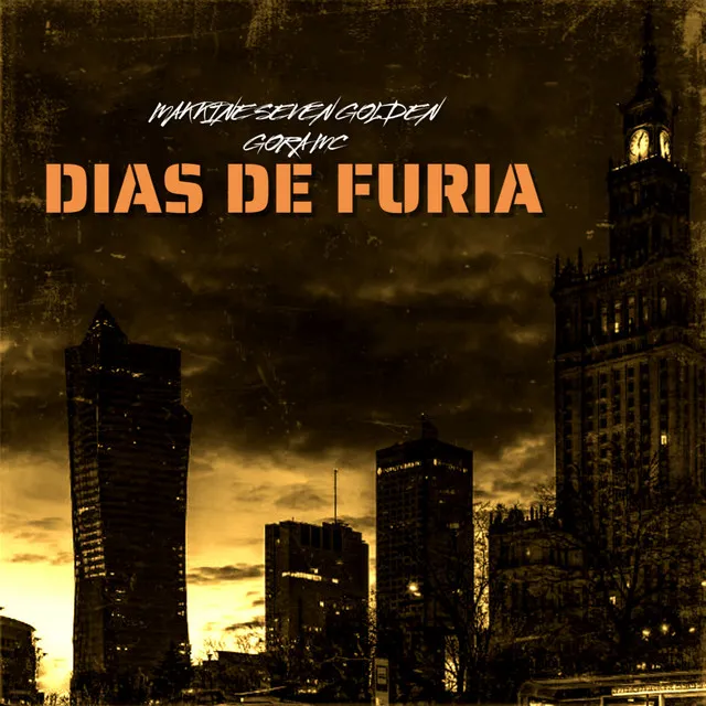 Dias de Furia